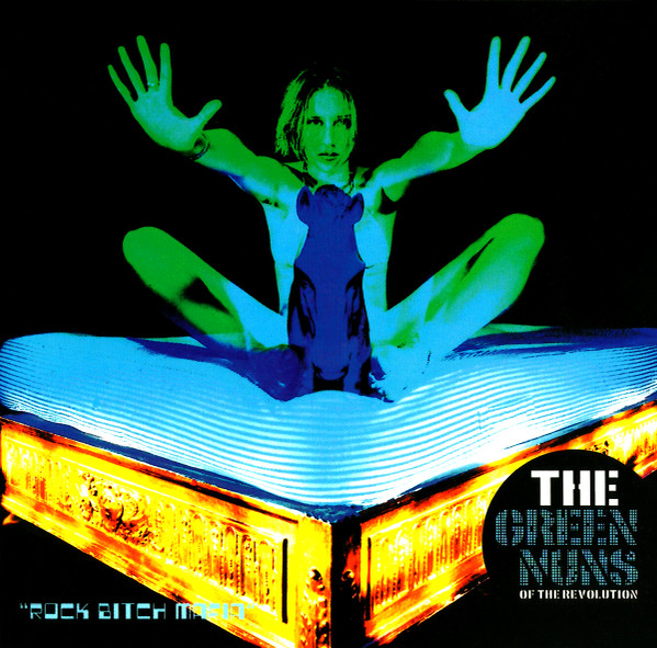 Rock Bitch Mafia by Green Nuns Of The Revolution
