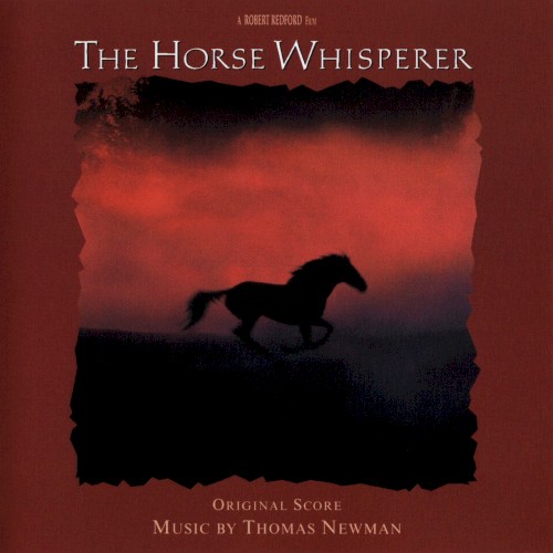 The Horse Whisperer (Original Score) by Thomas Newman