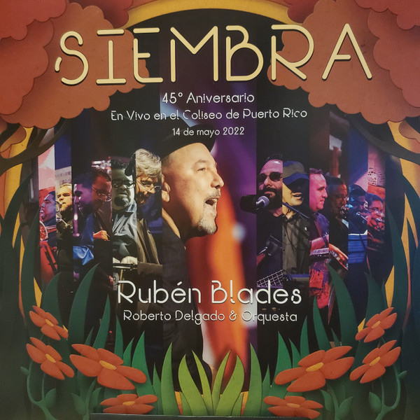 Siembra 45 Aniversario En Vivo en el Coliseo de Puerto Rico 14 de mayo 2022 by Ruben Blades