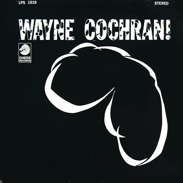 Wayne Cochran! by Wayne Cochran