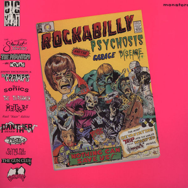 Rockabilly Psychosis And The Garage Disease by Various