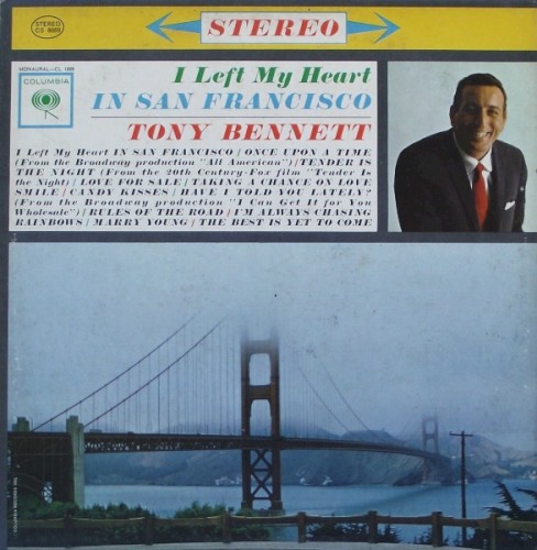 I Left My Heart In San Francisco by Tony Bennett