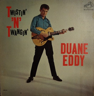 Twistin' 'N' Twangin' by Duane Eddy