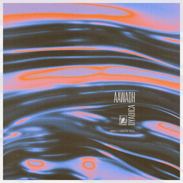 Dyadica by Aawadh