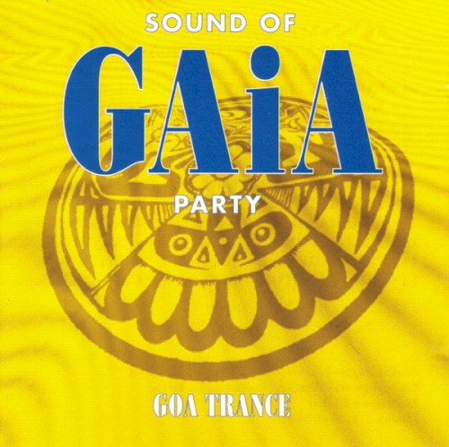 Sound Of GAiA Party by Various