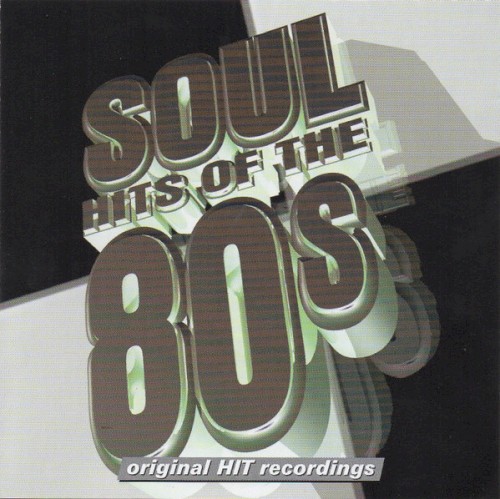Soul Hits Of The 80's by Various