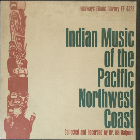 Indian Music Of The Pacific Northwest Coast by Various