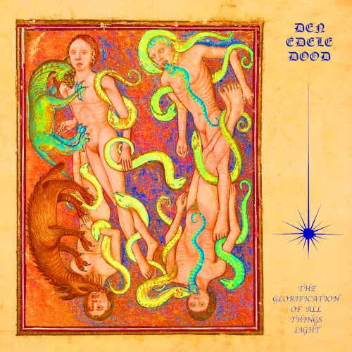 The Glorification Of All Things Light by Den Edele Dood