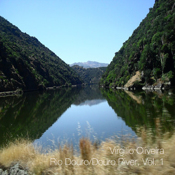 Rio Douro/Douro River, Vol. 1 by Virgilio Oliveira