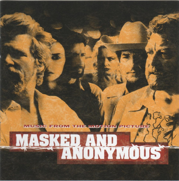 Masked And Anonymous: Music From The Motion Picture by Various