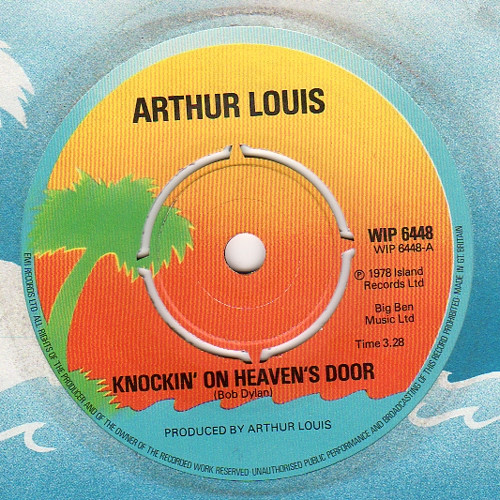 Knockin' On Heaven's Door / The Dealer by Arthur Louis