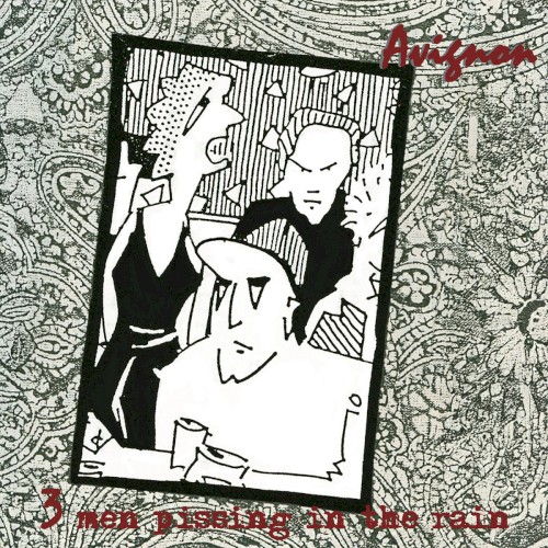 Avignon by 3 Men Pissing In The Rain