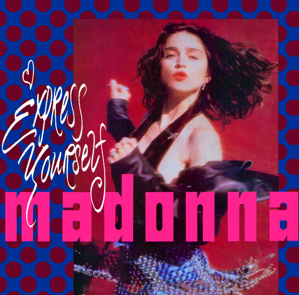 Express Yourself by Madonna