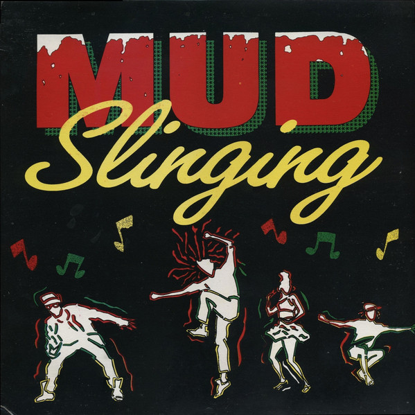 Mud Slinging by Various