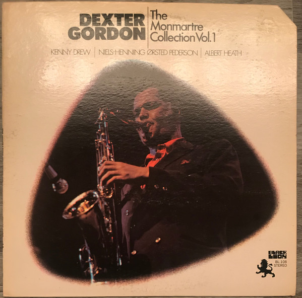 The Montmartre Collection Vol. 1 by Dexter Gordon