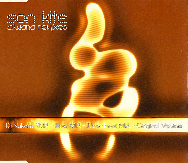 Aiwana Remixes by Son Kite