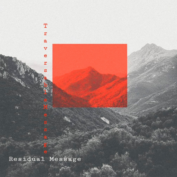 Residual Message by Traversable Message