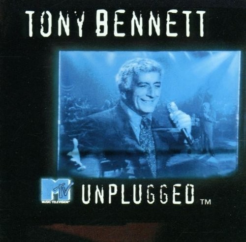 MTV Unplugged by Tony Bennett