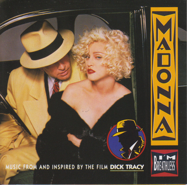 I'm Breathless (Music From And Inspired By The Film Dick Tracy) by Madonna