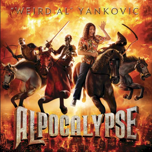 Alpocalypse by "Weird Al" Yankovic