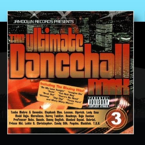The Ultimate Dancehall Mix Vol. 3 by Various
