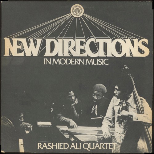 New Directions In Modern Music by Rashied Ali Quartet