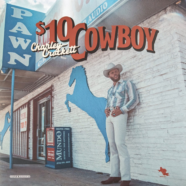 $10 Cowboy by Charley Crockett