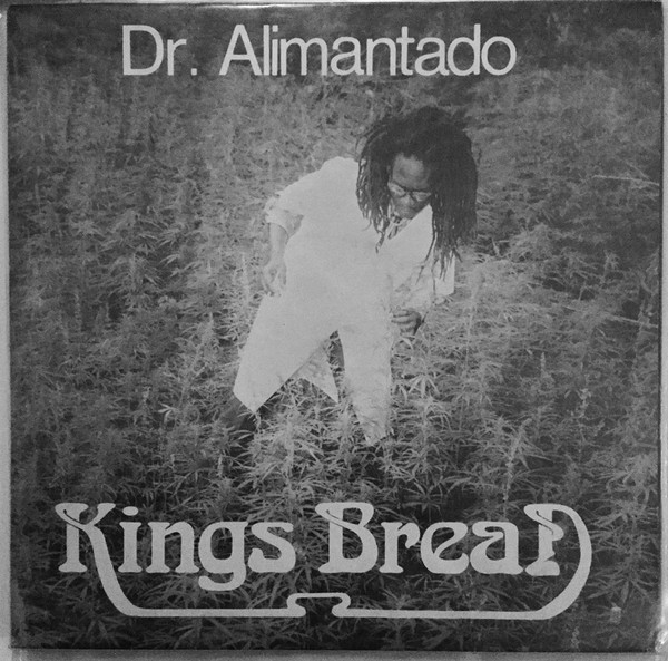 Kings Bread (Jah Love Forever) by Dr. Alimantado