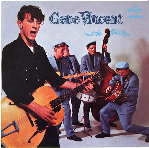 Gene Vincent And The Blue Caps by Gene Vincent &amp; His Blue Caps