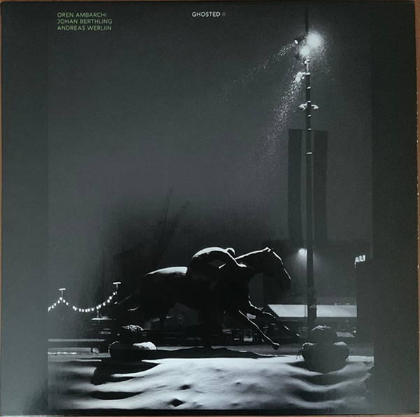Ghosted II by Oren Ambarchi