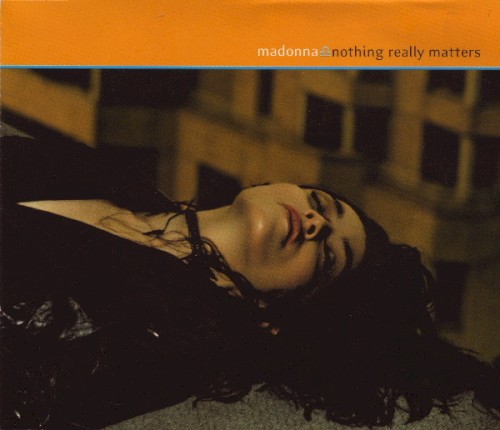 Nothing Really Matters by Madonna