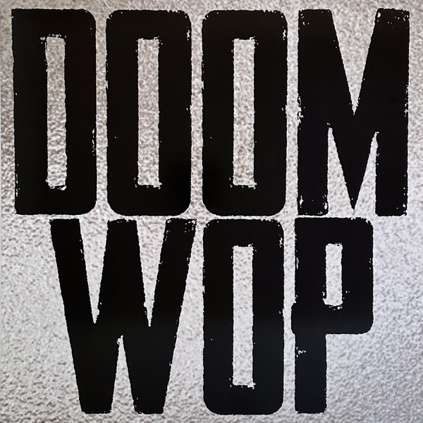 Doom Wop by Rickshaw Billie's Burger Patrol