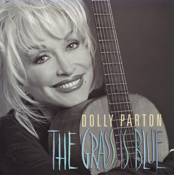The Grass Is Blue by Dolly Parton
