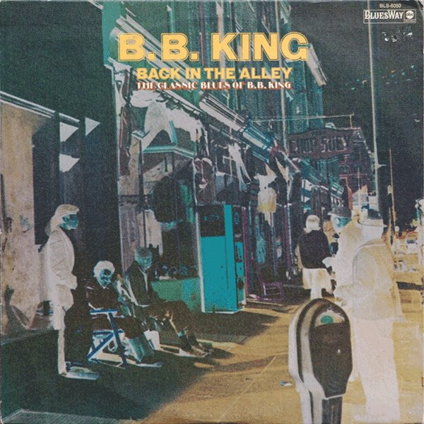 Back In The Alley by B.B. King