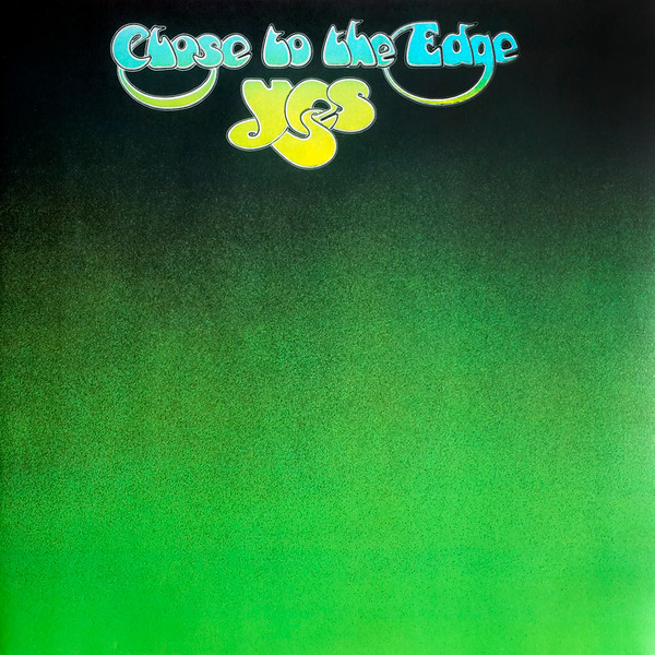 Close To The Edge by Yes