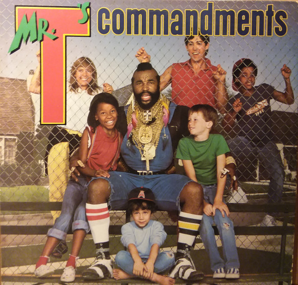 Mr. T's Commandments by Mr. T