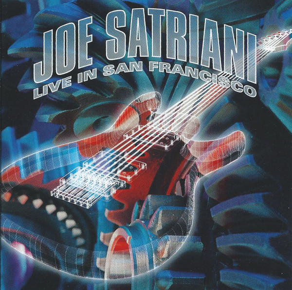 Live In San Francisco by Joe Satriani