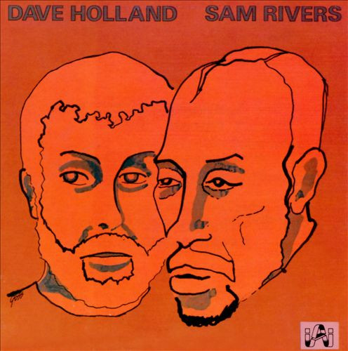Dave Holland / Sam Rivers by Dave Holland