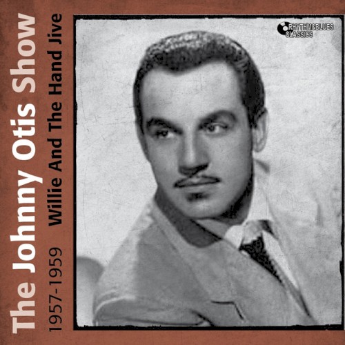 Willie And The Hand Jive by The Johnny Otis Show