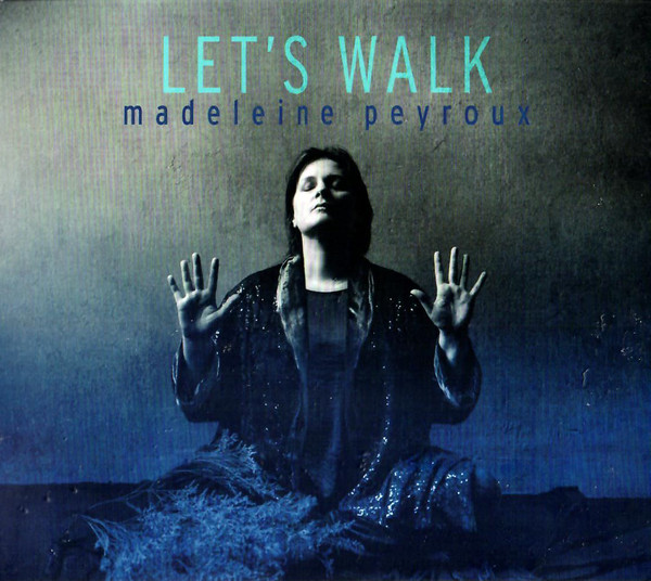 Let's Walk by Madeleine Peyroux