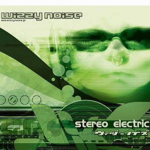 Stereo Electric by Wizzy Noise