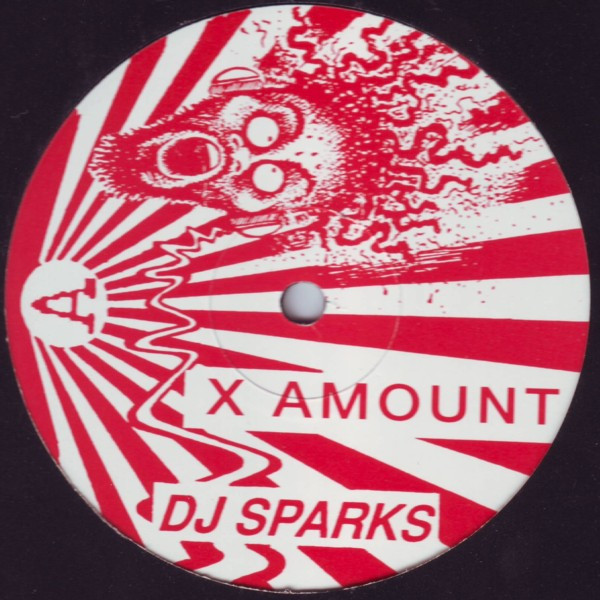 X Amount / You We Mean by DJ Sparks