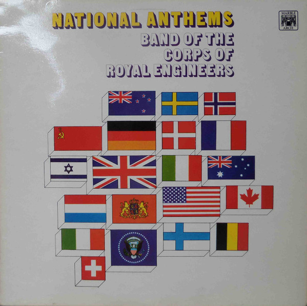 National Anthems by The Band Of The Corps Of Royal Engineers