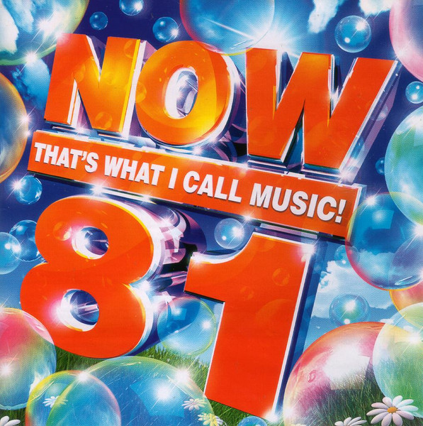 Now That's What I Call Music! 81 by Various