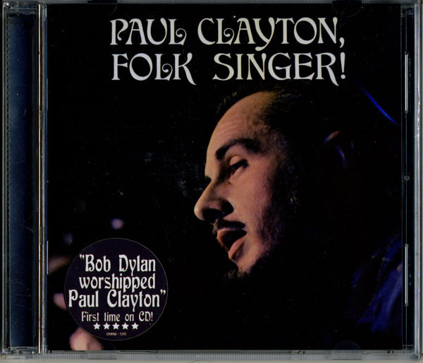 Sings Home-Made Songs And Ballads / Folk Singer! by Paul Clayton