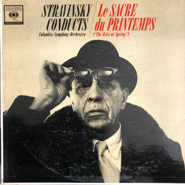 Le Sacre Du Printemps = The Rite Of Spring by Igor Stravinsky