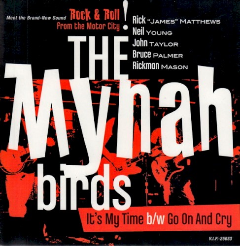 It's My Time / Go On And Cry by The Mynah Birds