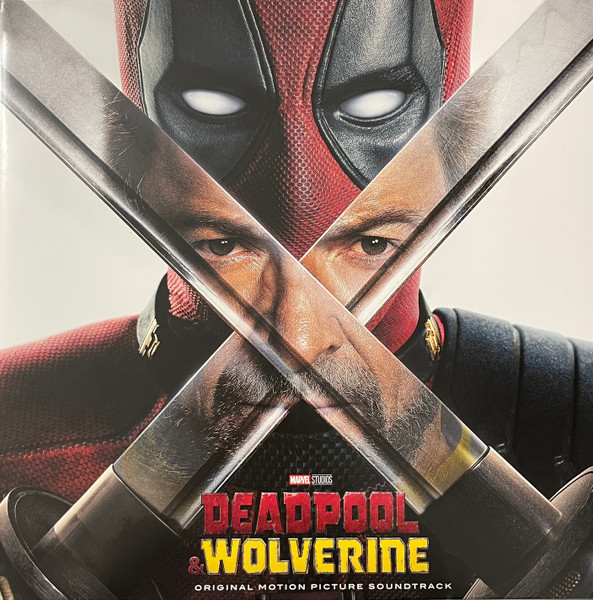 Deadpool & Wolverine (Original Motion Picture Soundtrack) by Various
