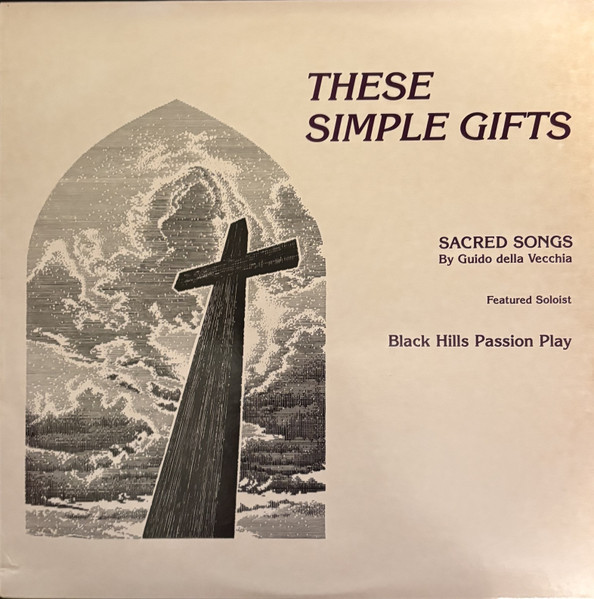 These Simple Gifts by Guido Della Vecchia