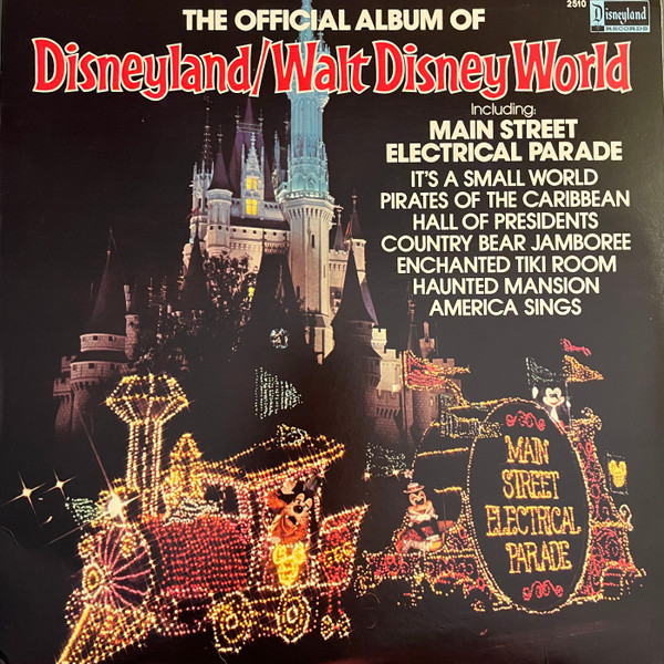 The Official Album Of Disneyland/Walt Disney World by Various
